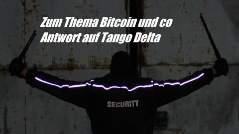 Bitcoin usw Antwort auf die Frage von Tango Delta