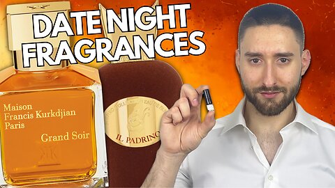 7 Best Date Night Fragrances For Men