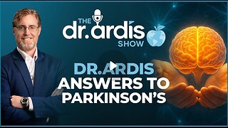 Dr. 'Bryan Ardis': Dr Ardis Answers to Parkinson's