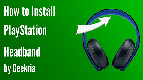 How to lnstall Playstation Headphones Headband Cover | Geekria