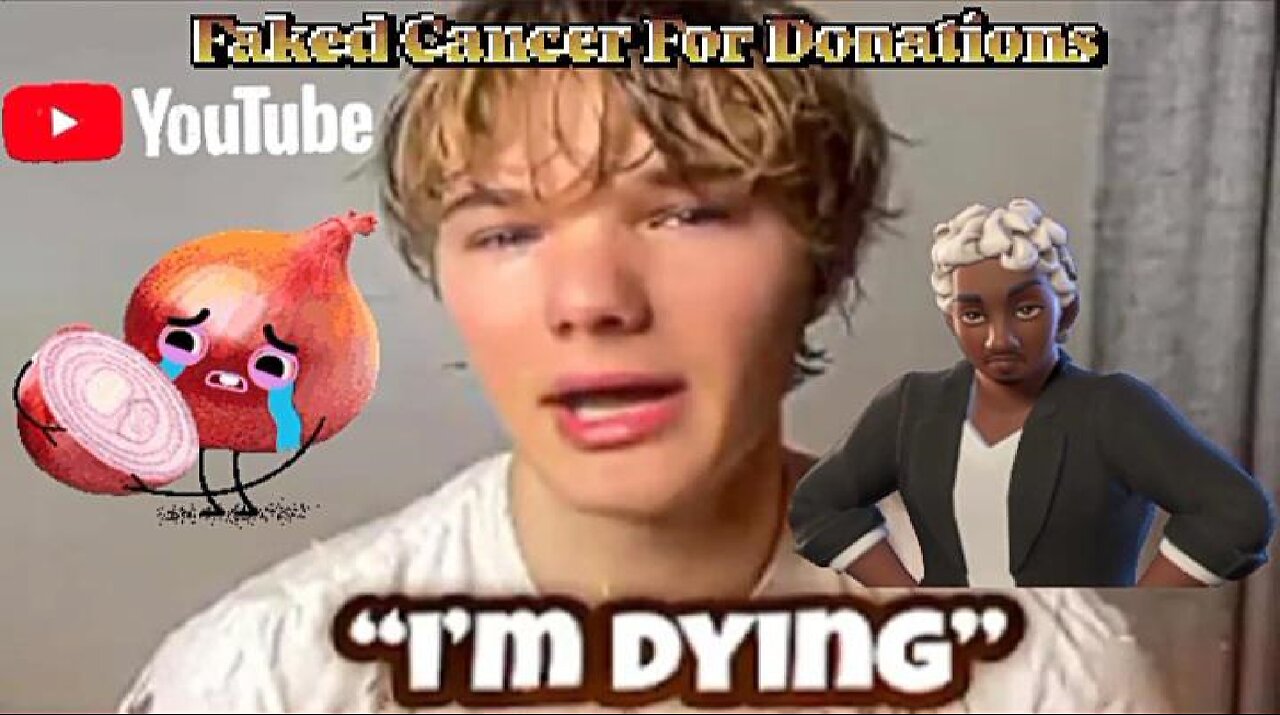 YouTuber "One Giant Onion" Gets Backlash After Faking Cancer