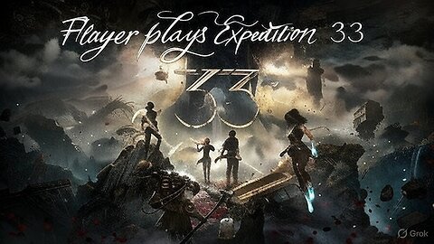 End of ACT 1 | Expedition 33