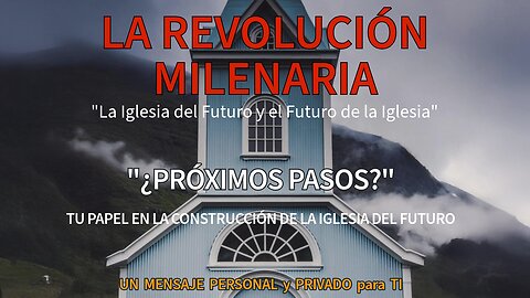 Próximos Pasos: Asumiendo su Rol en la Formación de la Iglesia del Futuro