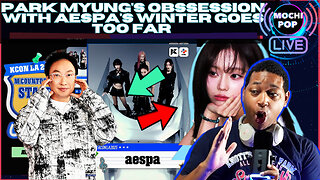 Park Myung's Obsession with aespa's Winter goes too Far.