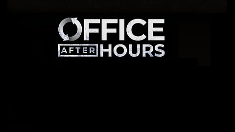 Office After Hours