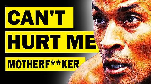 David Goggins: When the Whole World Is Against You...