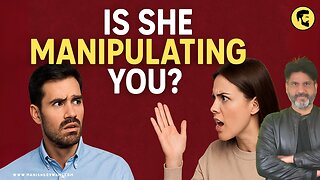 Is She Manipulating You? 8 Common Tactics in Marriage Explained