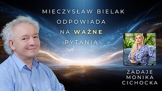 Iluzja, a Ego | Katolicyzm, a Duchowość | Złe, a Dobre Wibracje | Mieczysław Bielak