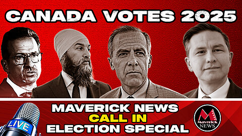 Maverick News LIVE: Canadian Election Night Special – Join the Conversation!