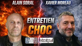 Alain SORAL & Xavier MOREAU ★ Le Grand Entretien