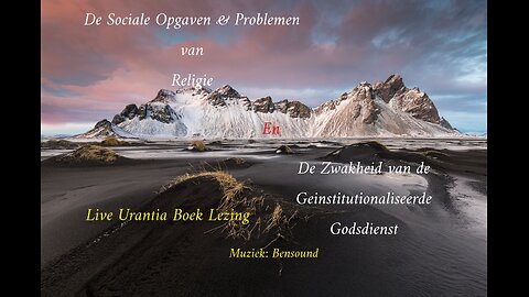 De Sociale Opgaven van De Religie en `Zwakheid van de Geinstitutionaliseerde Godsdienst
