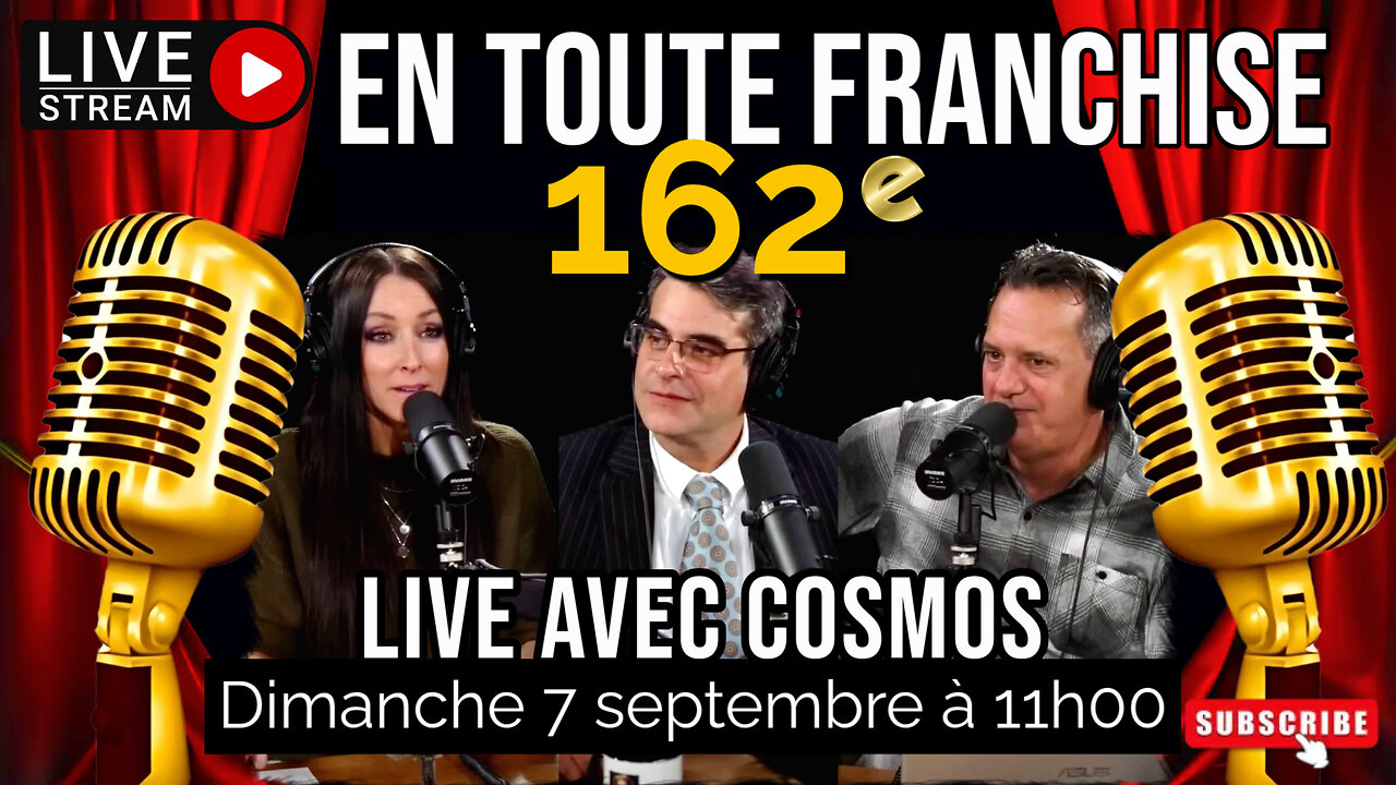En toute franchise #162 - Live avec Cosmos