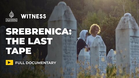 The Srebrenica Genocide: A Bosnian woman’s search for her missing brother | Witness Documentary