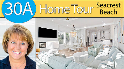 30A Home Tour 40 Trigger Trail East Seacrest Beach Florida