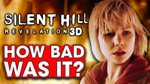 How Bad Was Silent: Hill Revelation 3D? - Hack The Movies