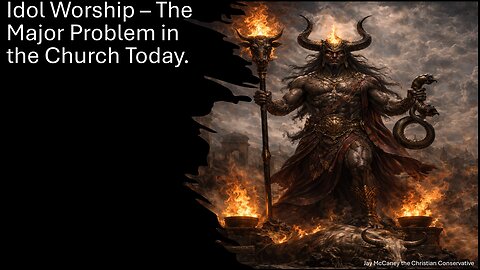 Idol Worship – The Major Problem in the Church Today.