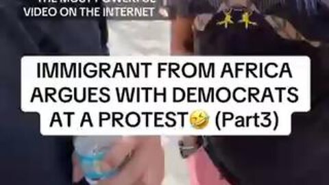 Immigrant from Africa argues with democrats at a protest (part 3)