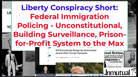 Liberty Conspiracy Fact File: Immigration Surveillance, Prison-Profit Complex Grows