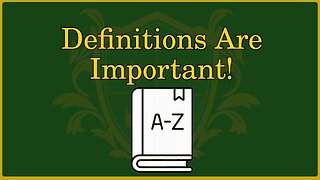 🟢 Define EVERY term; Epexegesis; DO NOT Assume defitions; Be very, VERY Precise 🟢