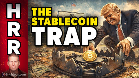 The Stablecoin TRAP is Being Set by Trump