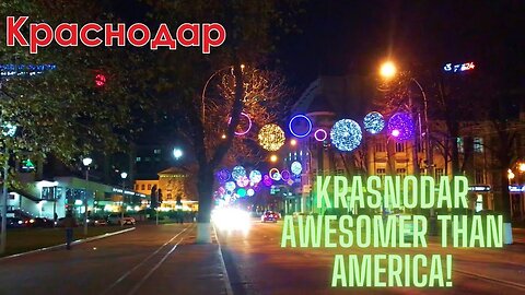 Krasnodar Russia is Way Awesomer Than America!