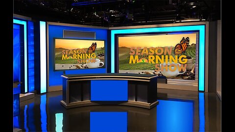 SEASON MORNING SHOW