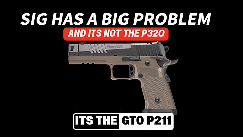 Plastic part causes catastrophic FAILURE!!! SIG has a problem with the GTO P211!!