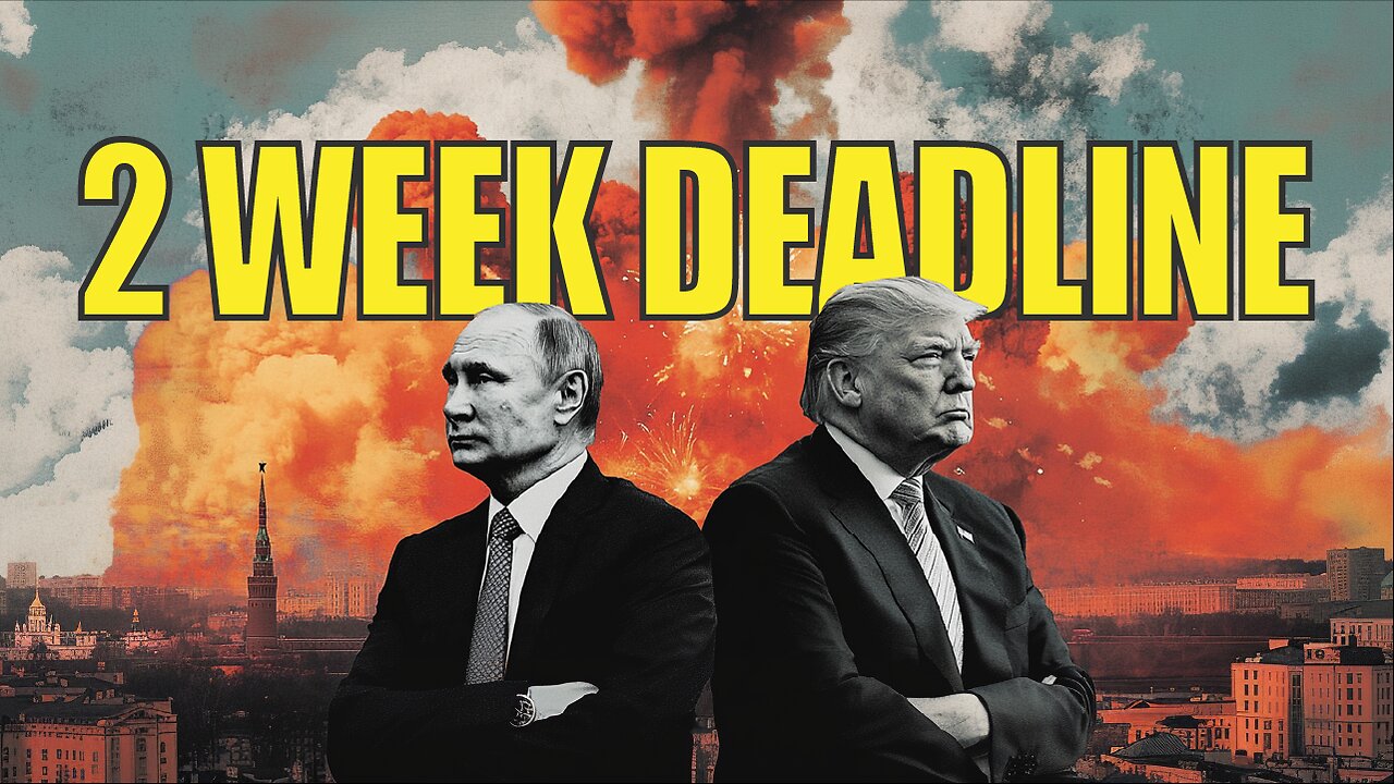Trump Gives Putin 2-Week Ultimatum on Ukraine — Major Shift in U.S. Policy?