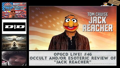 OpGCD Live! #46 - An Occult and/or Esoteric Review of "Jack Reacher"
