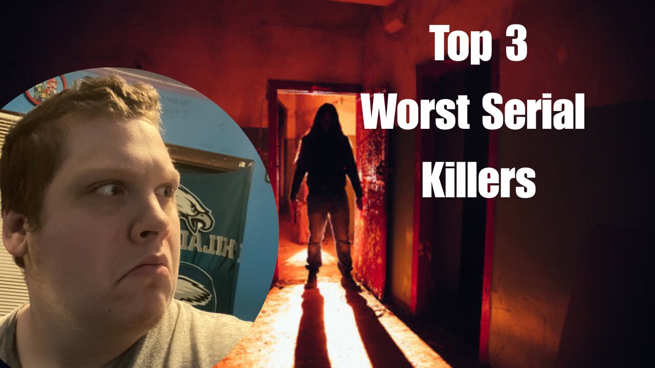 Top 3 Worst Serial Killers