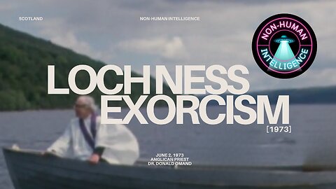 1973: Dr. Donald Omand’s Loch Ness Exorcism
