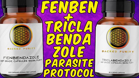 Fenbendazole + Triclabendazole Parasite Protocol - (The Ultimate Parasite Protocol)