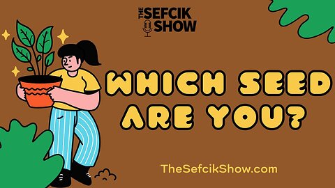 Which Seed Are You?