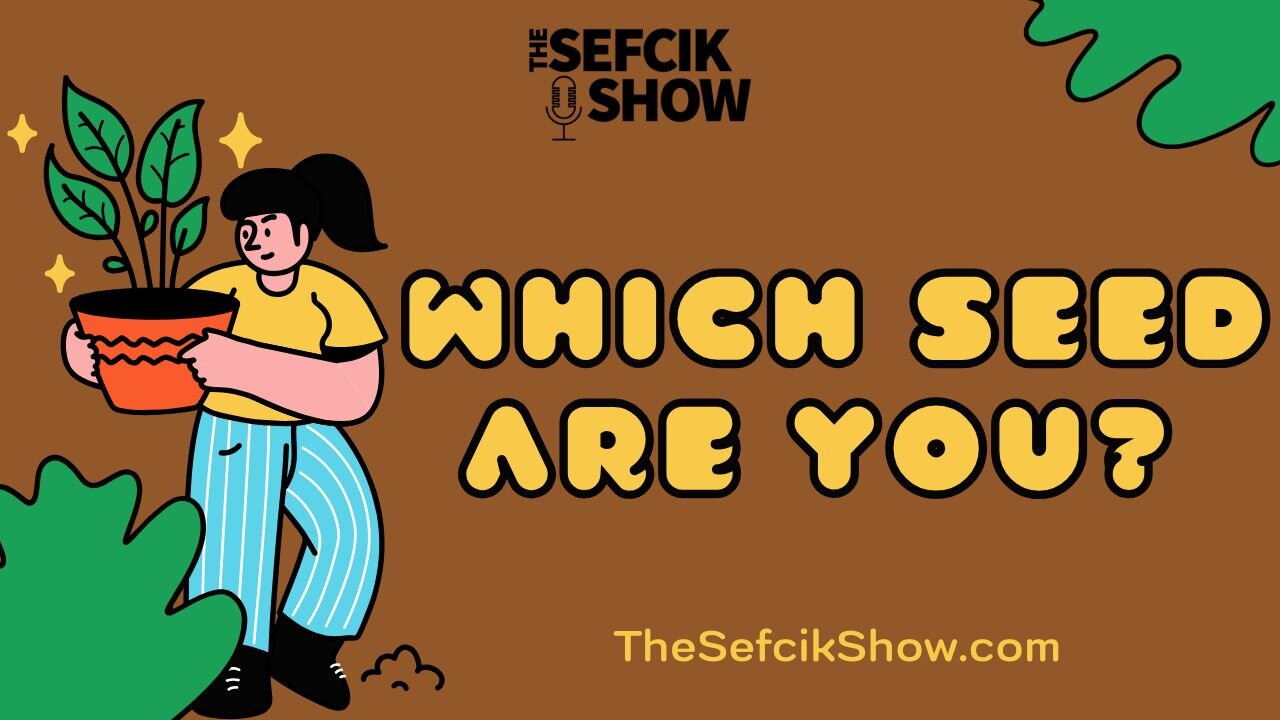 Which Seed Are You?