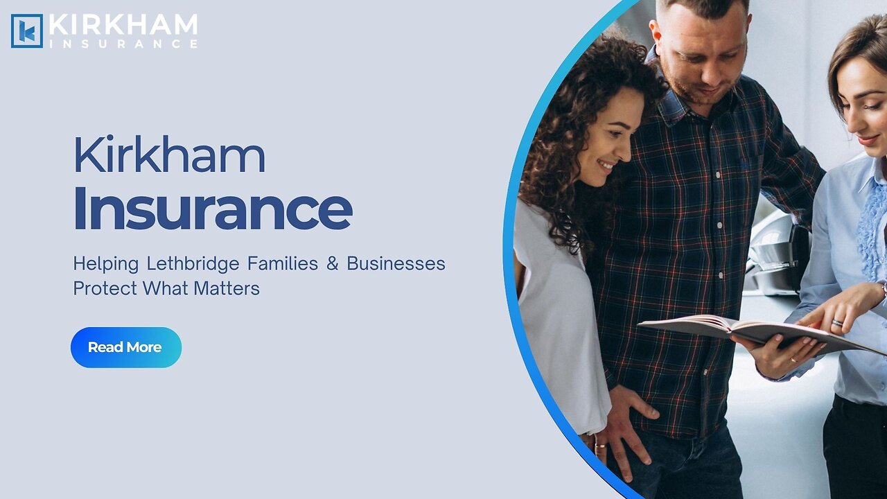 Kirkham Insurance Brokers Lethbridge Experts