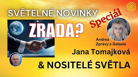 Světelné Novinky💫: ZRADA? Speciál - Host Andrea Zprávy z Galaxie