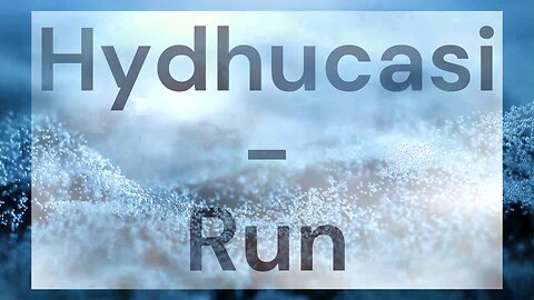 Hydhucasi - Run [Royalty-Free]