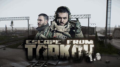 🔴Escape from Tarkov 1.0 ~ Day #3 Trying a Little PvE & Then Back to The Story Mode 🛹