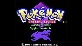 Pokemans Gaming Hi Stream: Pokémon Channel and [Pokémon Crystal Legacy Nuzlocke Reupload]