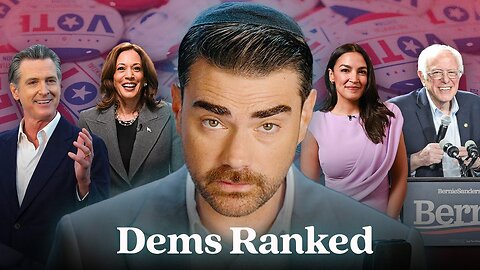 Ben Shapiro's Take On 2028 Democrat Contenders - How Would You Rank The Field?