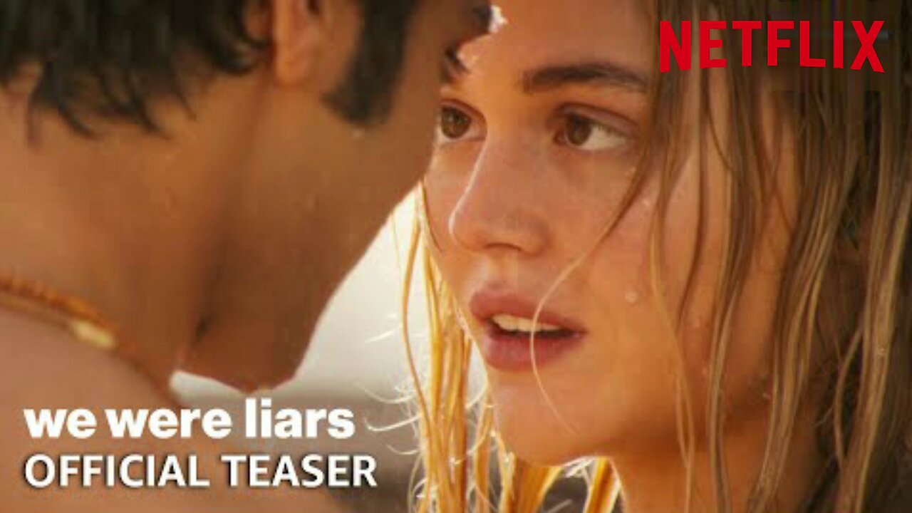 We Were Liars - Official Teaser | Netflix Video