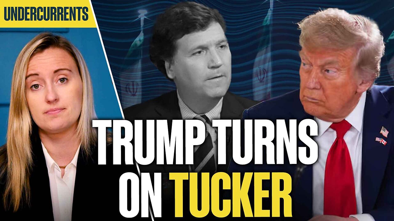 Trump and Tucker Collide As MAGA Splits Over Iran