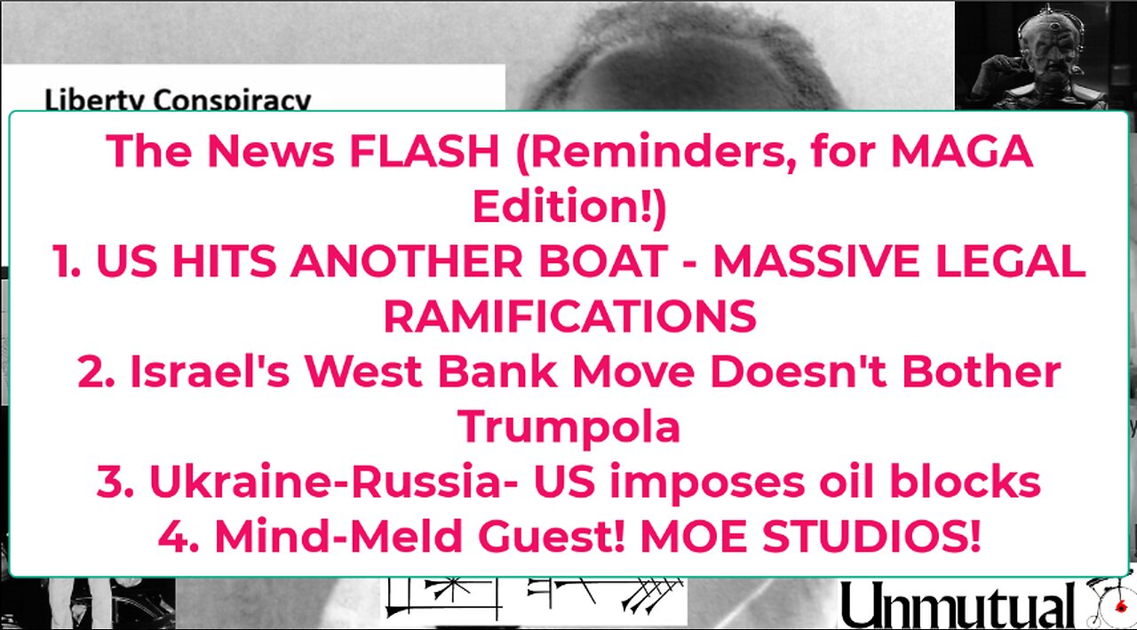 Liberty Conspiracy Live 10-23-25 (Repost!) US Kills AGAIN At Sea, Israel Claims West Bank, ICE Goons