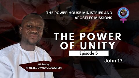 The Power of Unity - Part 5