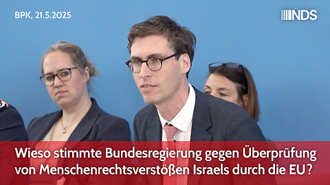 Wieso stimmte Bundesregierung gegen Überprüfung von Menschenrechtsverstößen Israels durch die EU?BPK