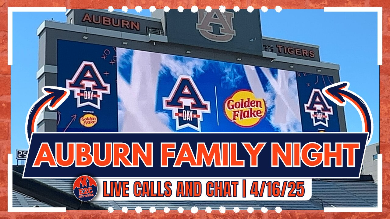 LIVE | Spring Football Done and More Auburn Topics | Auburn Family Night