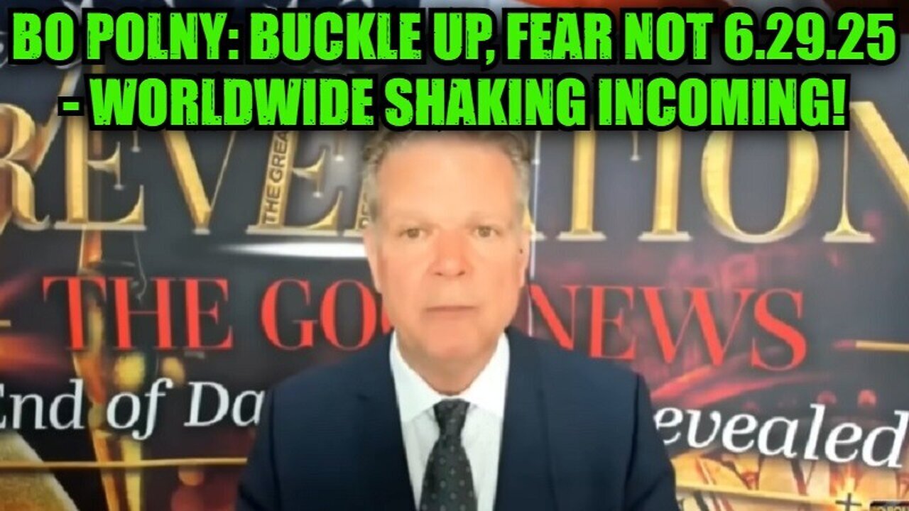 Bo Polny: Buckle Up, Fear Not 6.29.25 - Worldwide Shaking Incoming!