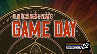 SubScriber Update: Game Day