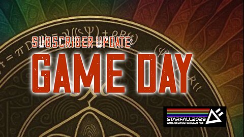 SubScriber Update: Game Day
