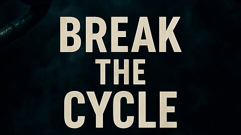 Break the cycle | Finding Peace in a Broken World